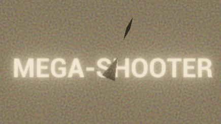 MEGA-SHOOTER